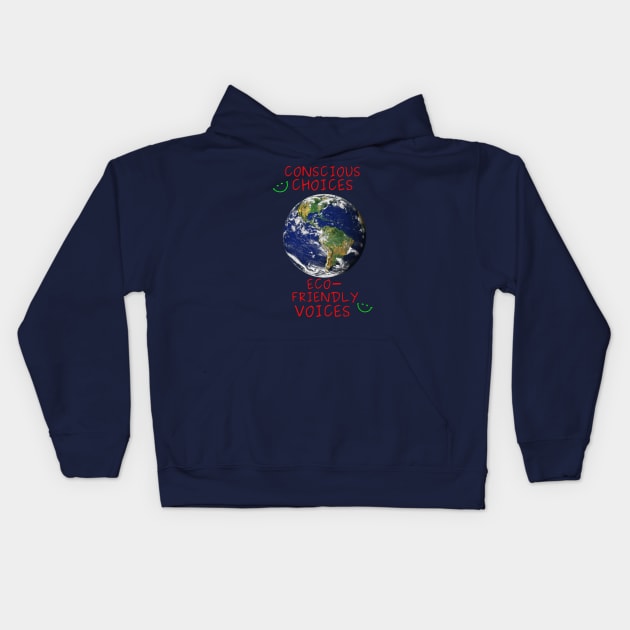 Conscious choices, eco-friendly voices Kids Hoodie by Rc tees